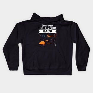 Smoke crack sell your rack Kids Hoodie